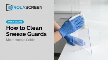 How to Clean Sneeze Guards: Maintenance Guide