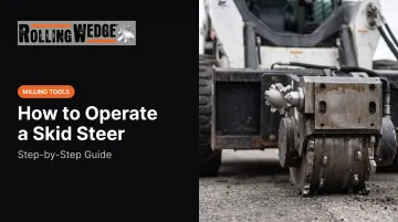 How to Operate a Skidsteer: Step-by-Step Guide