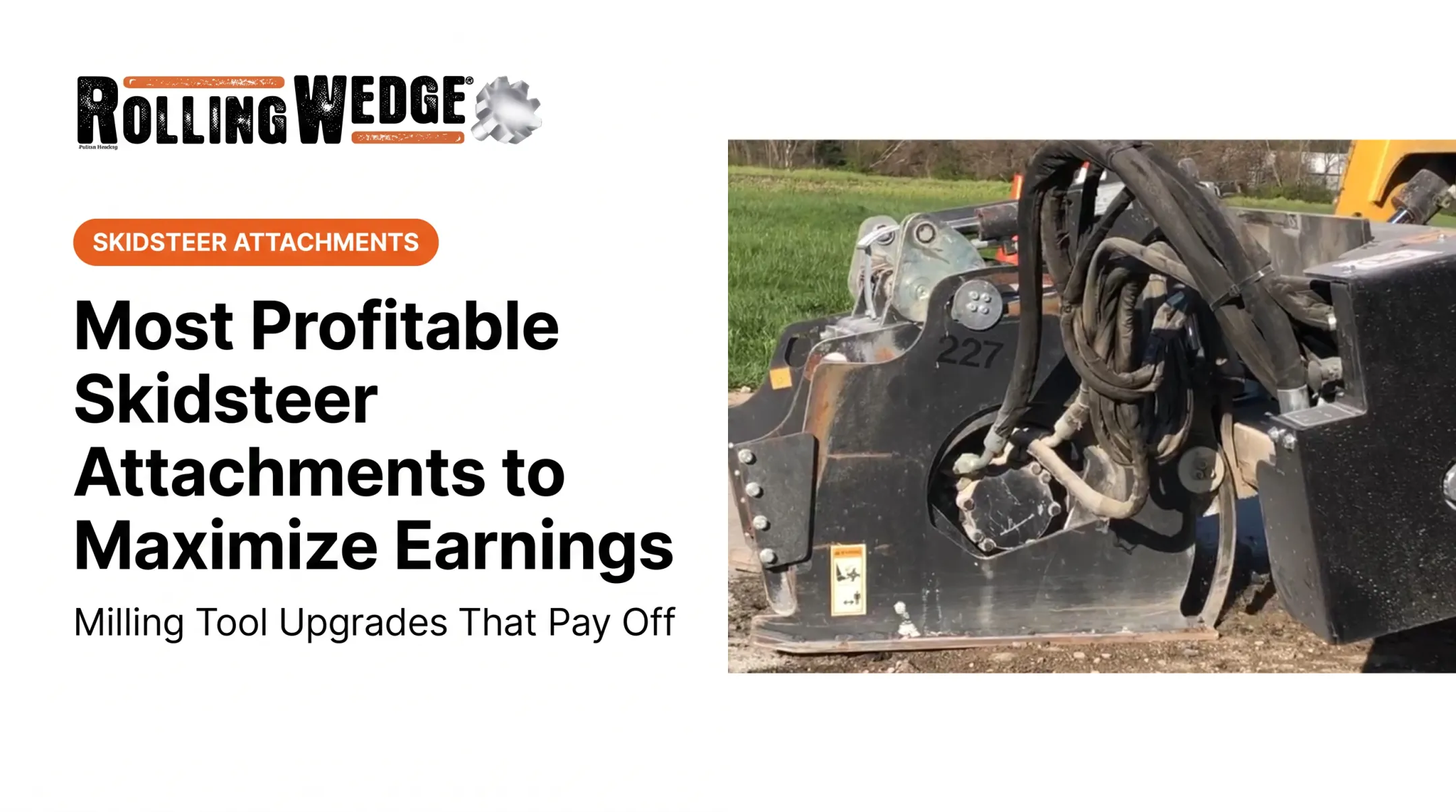 Most Profitable Skidsteer Attachments to Maximize Earnings