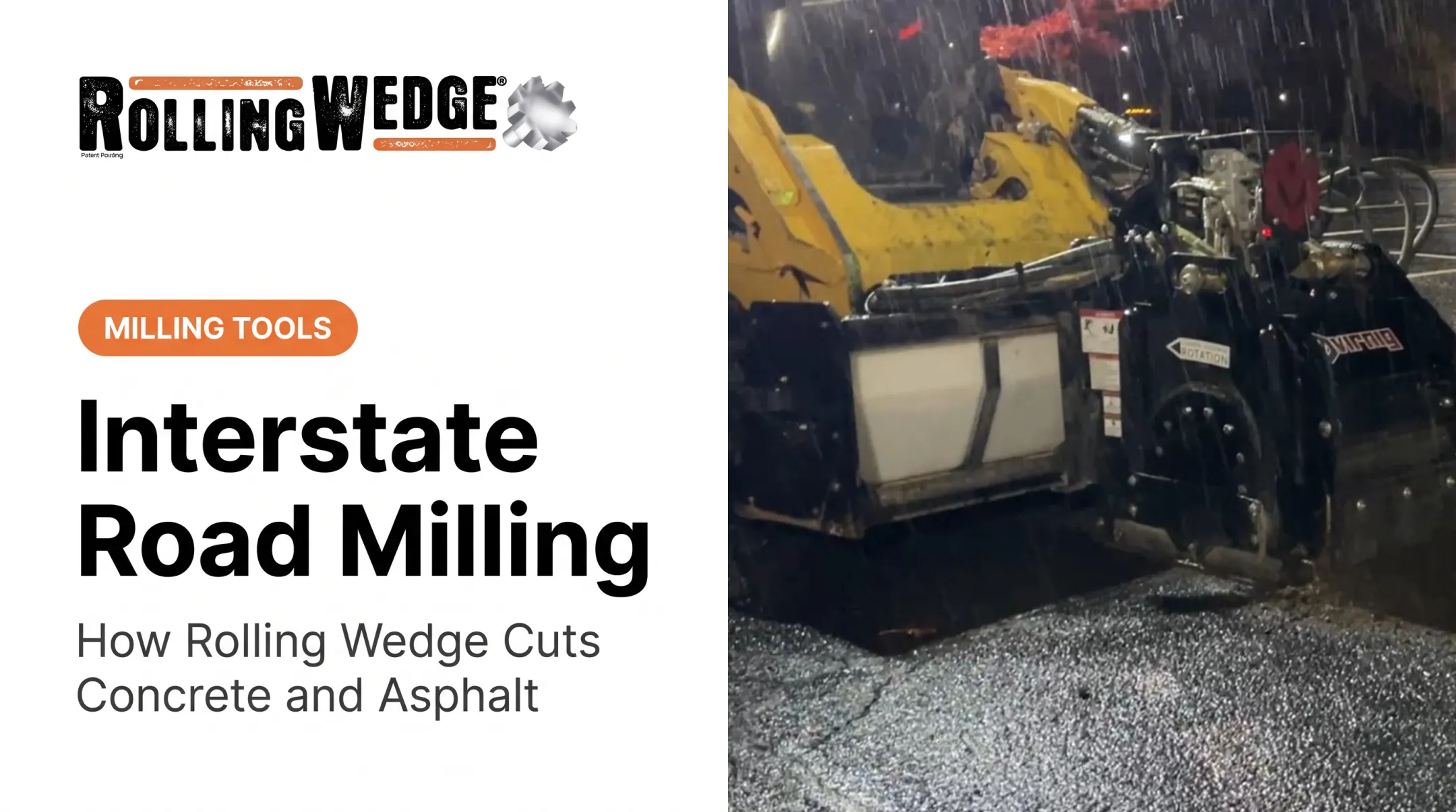 Interstate Road Milling: How Rolling Wedge Cuts Concrete and Asphalt