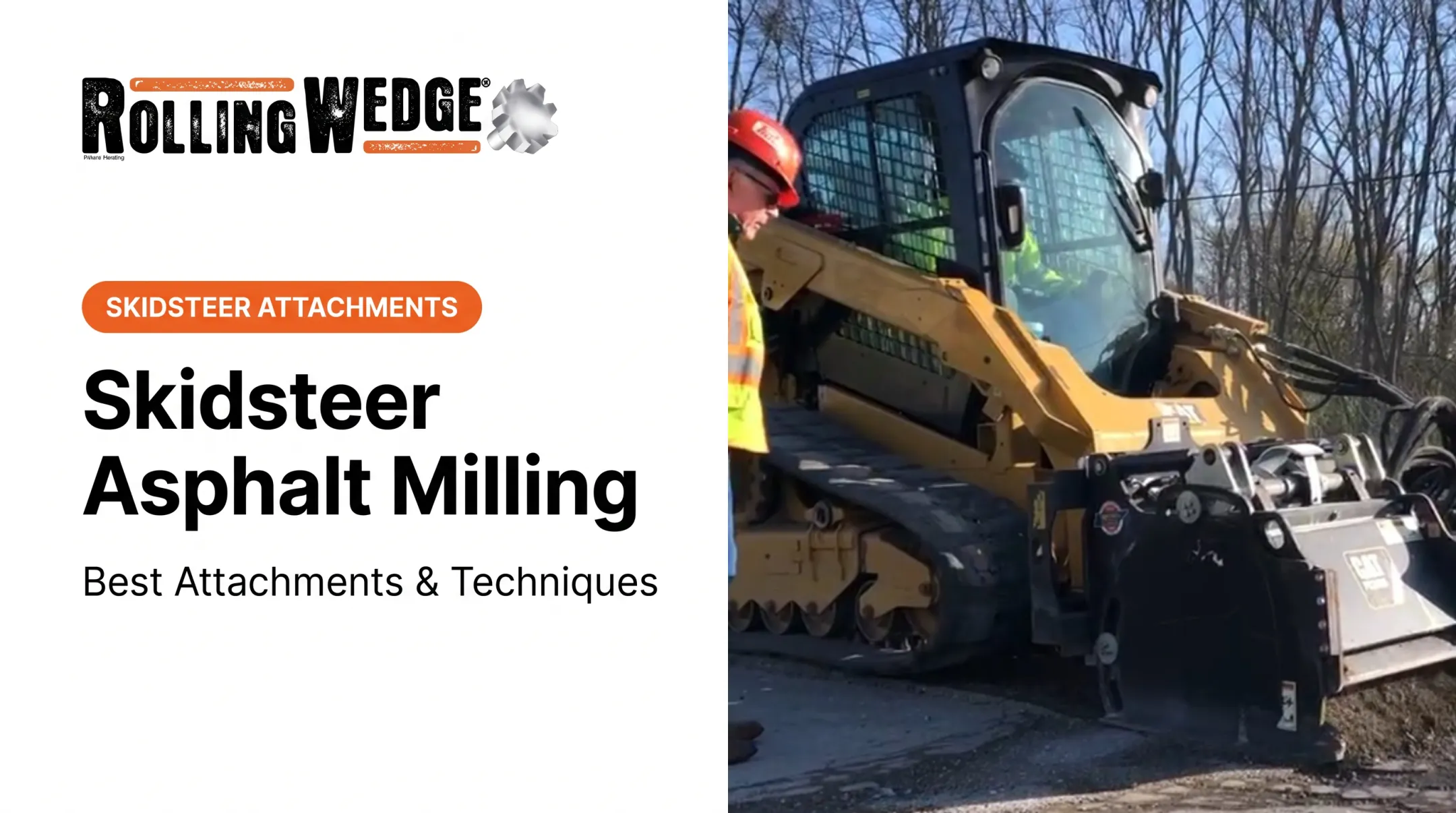 Skidsteer Asphalt Milling: Best Attachments & Techniques