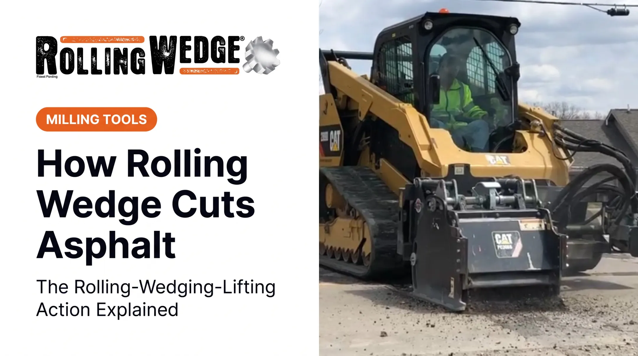 How Rolling Wedge Cuts Asphalt: The Rolling-Wedging-Lifting Action Explained