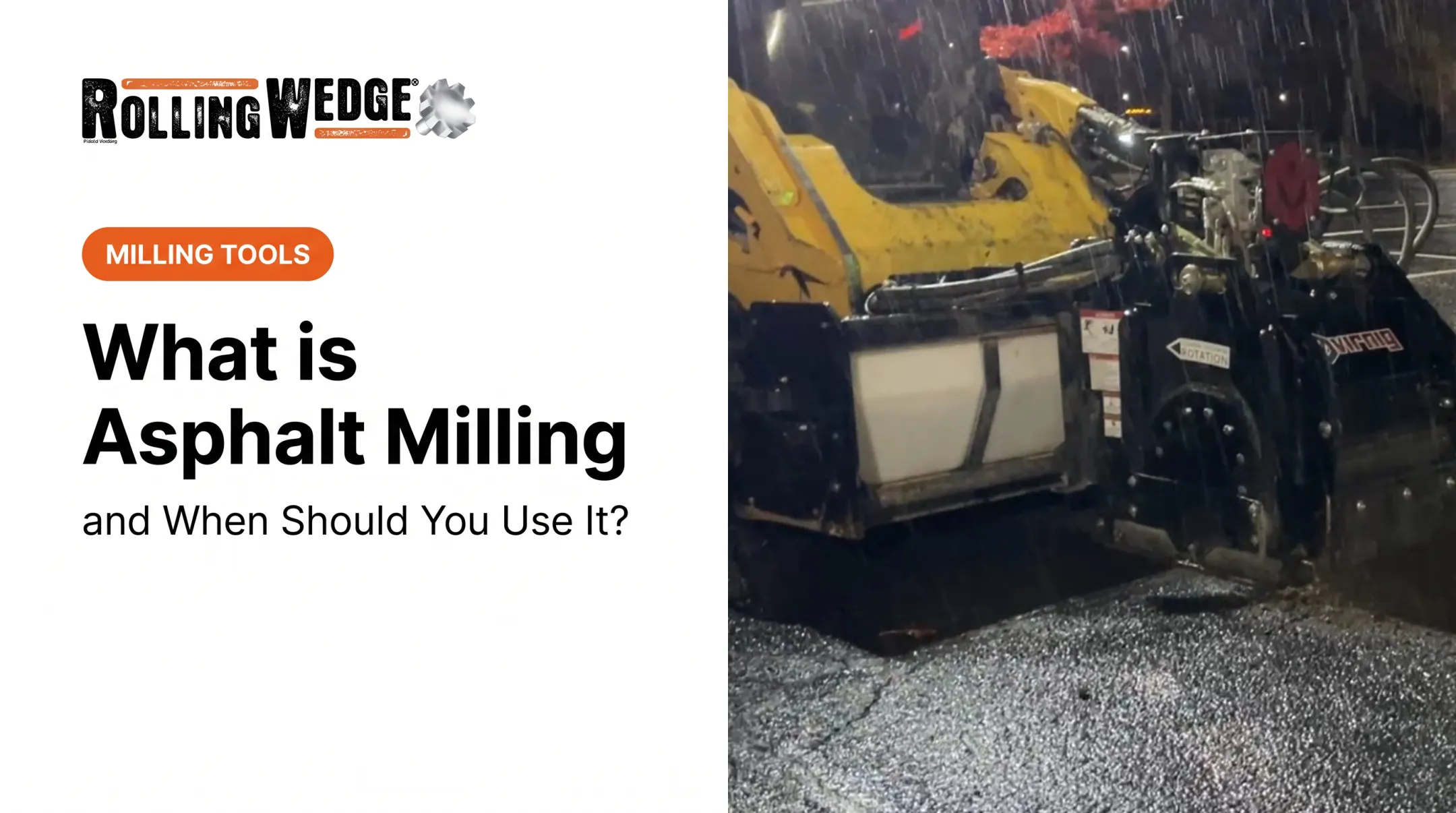 What is Asphalt Milling and When Should You Use It?