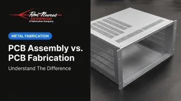 PCB Assembly vs. PCB Fabrication: Understand The Difference