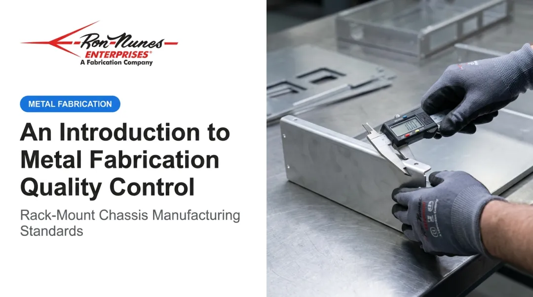 An Introduction to Metal Fabrication Quality Control