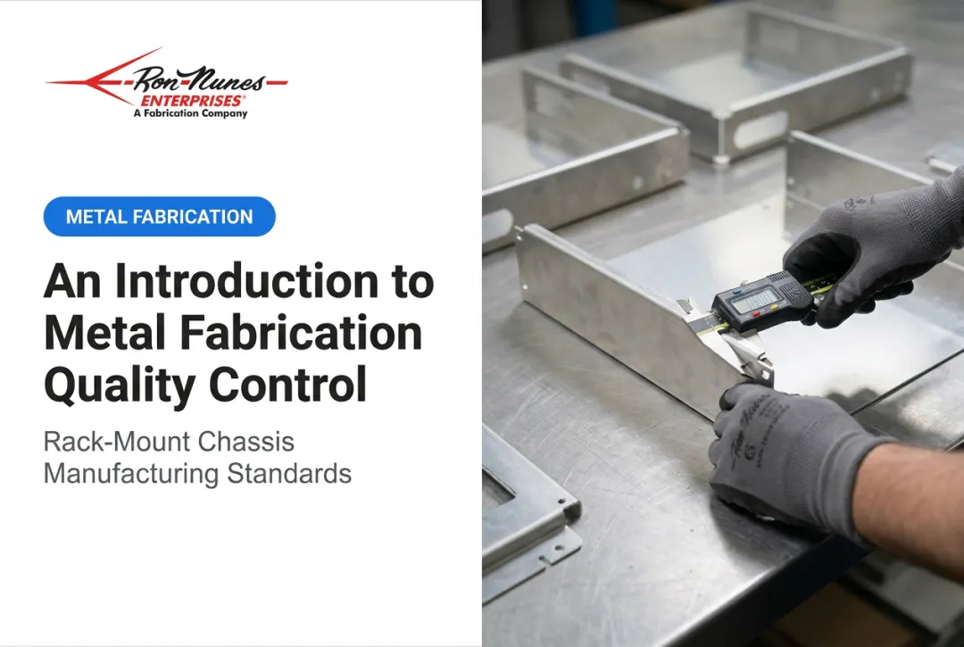 An Introduction to Metal Fabrication Quality Control