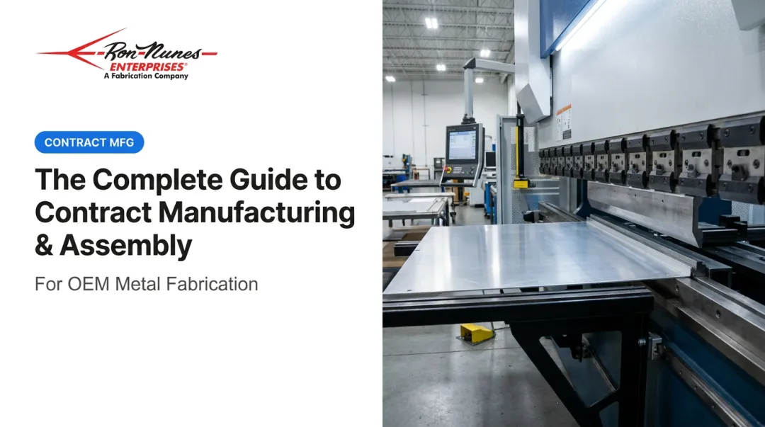 The Complete Guide to Contract Manufacturing & Assembly