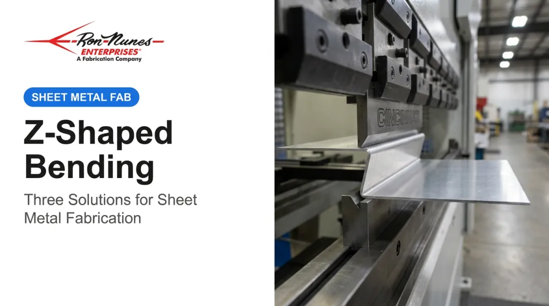 Z-Shaped Bending: Three Solutions for Sheet Metal Fabrication