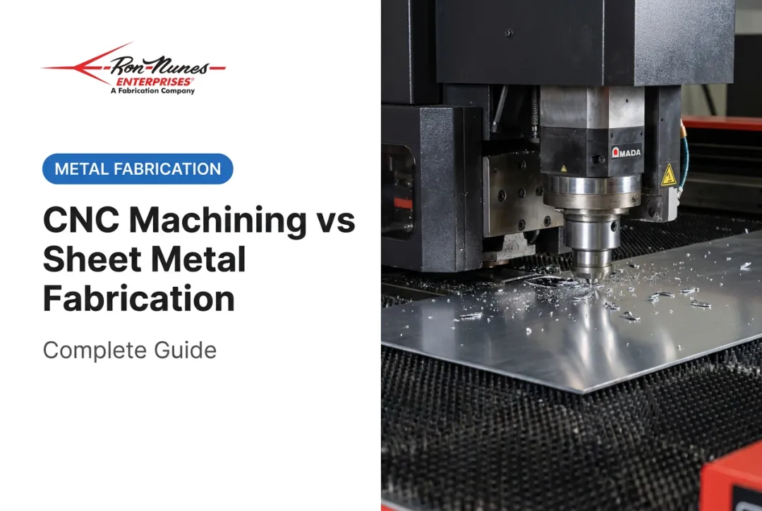 CNC Machining vs Sheet Metal Fabrication: Complete Guide