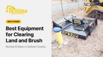 Best Equipment for Clearing Land and Brush