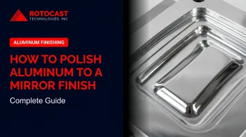 How to Polish Aluminum to a Mirror Finish: Complete Guide