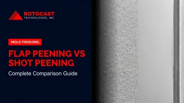 Flap Peening vs Shot Peening: Complete Comparison Guide