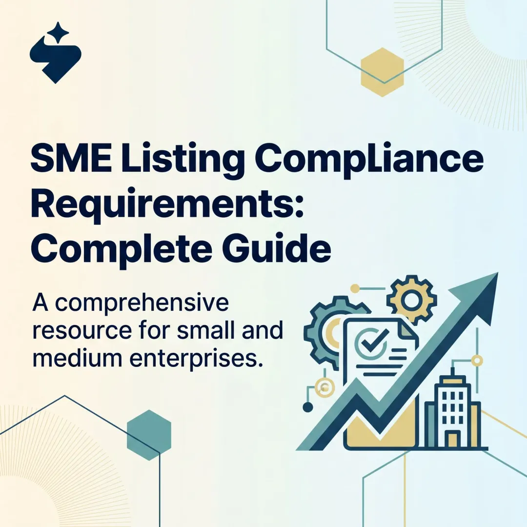 SME Listing Compliance Requirements: Complete Guide