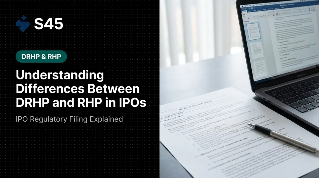 Understanding Differences Between DRHP and RHP in IPOs