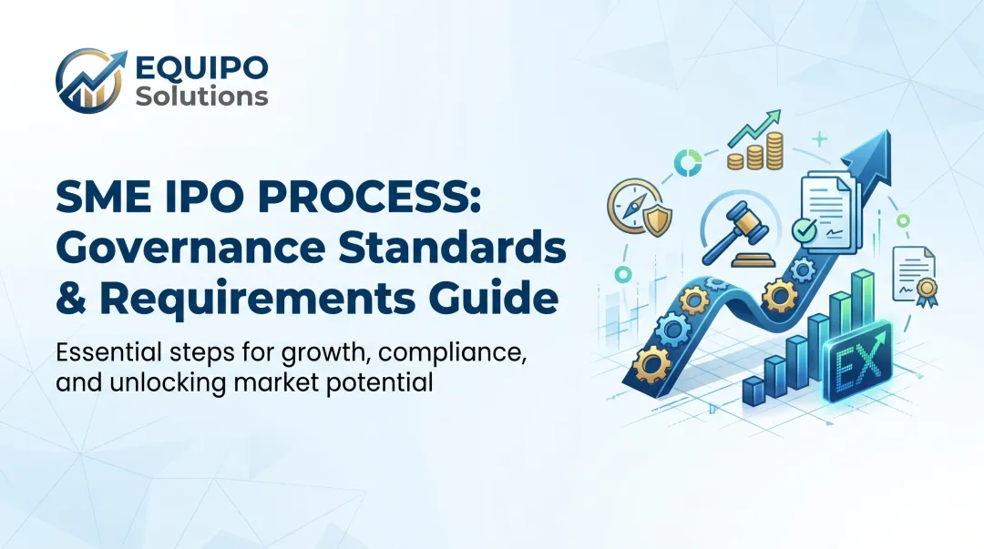 SME IPO Process: Governance Standards & Requirements Guide