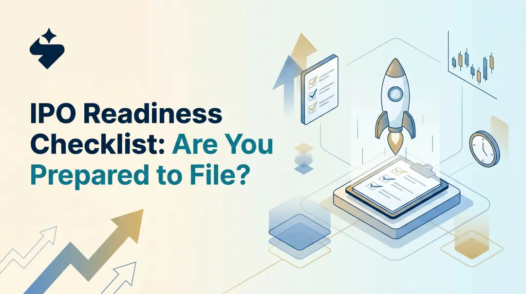 IPO Readiness Checklist: Are You Prepared to File?