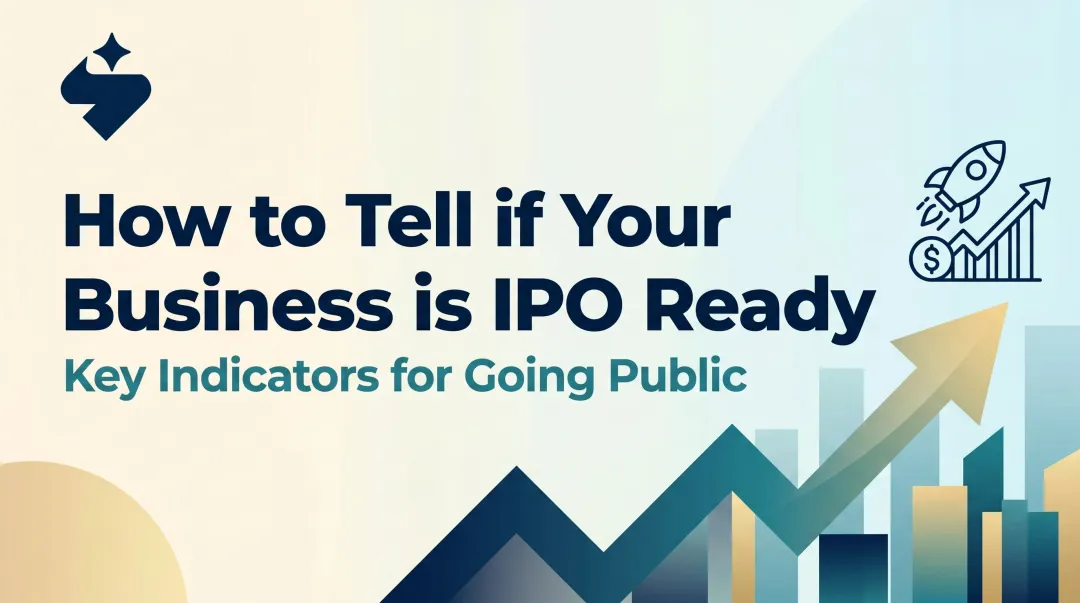 How to Tell if Your Business is IPO Ready