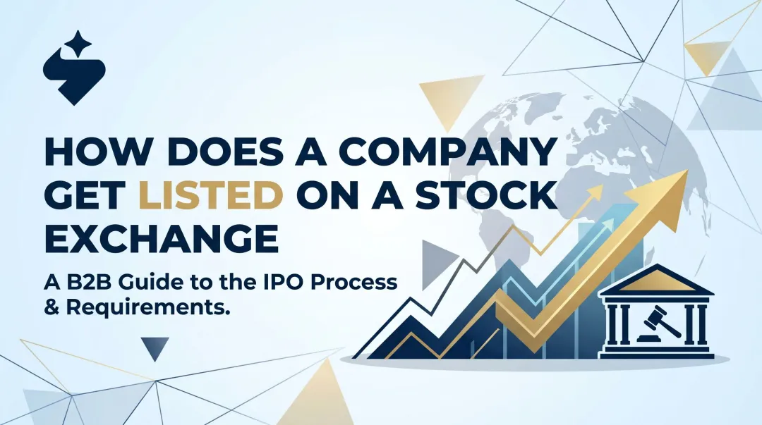 How Does a Company Get Listed on a Stock Exchange