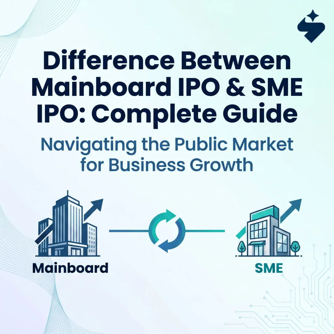 Difference Between Mainboard IPO & SME IPO: Complete Guide