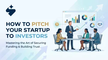 How to Pitch Your Startup to Investors