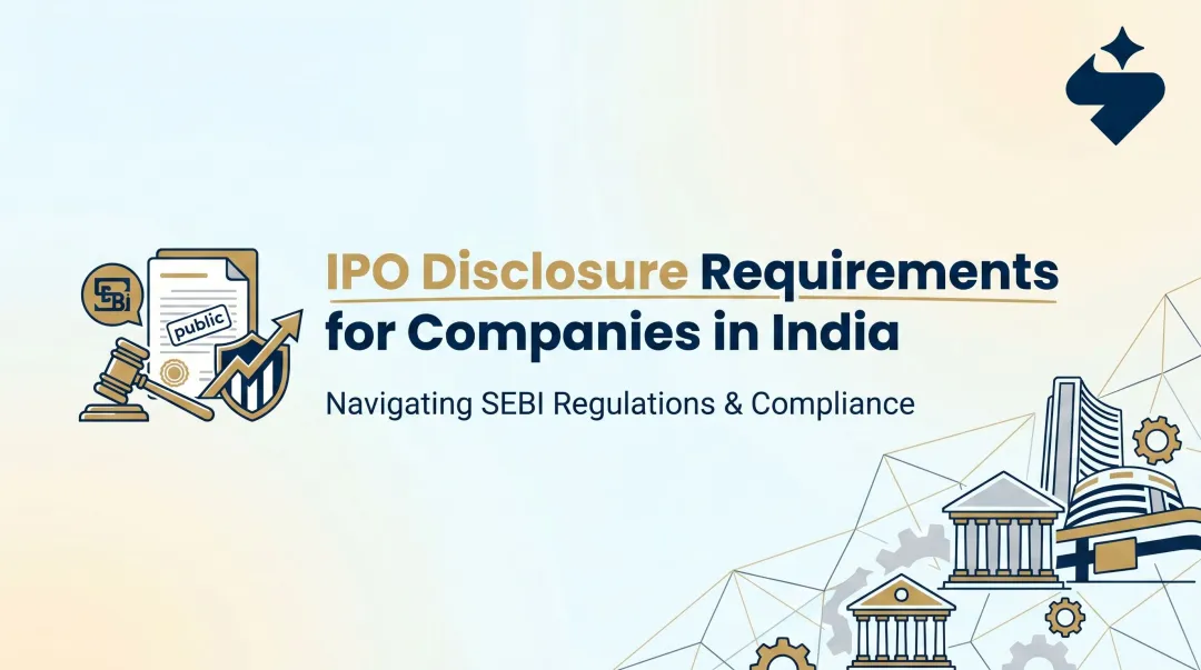 IPO Disclosure Requirements for Companies in India