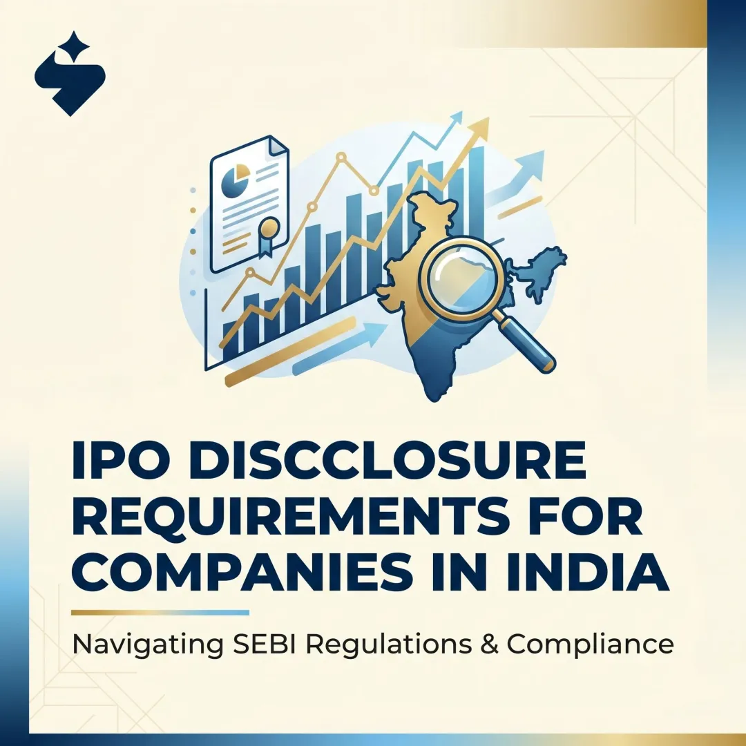 IPO Disclosure Requirements for Companies in India