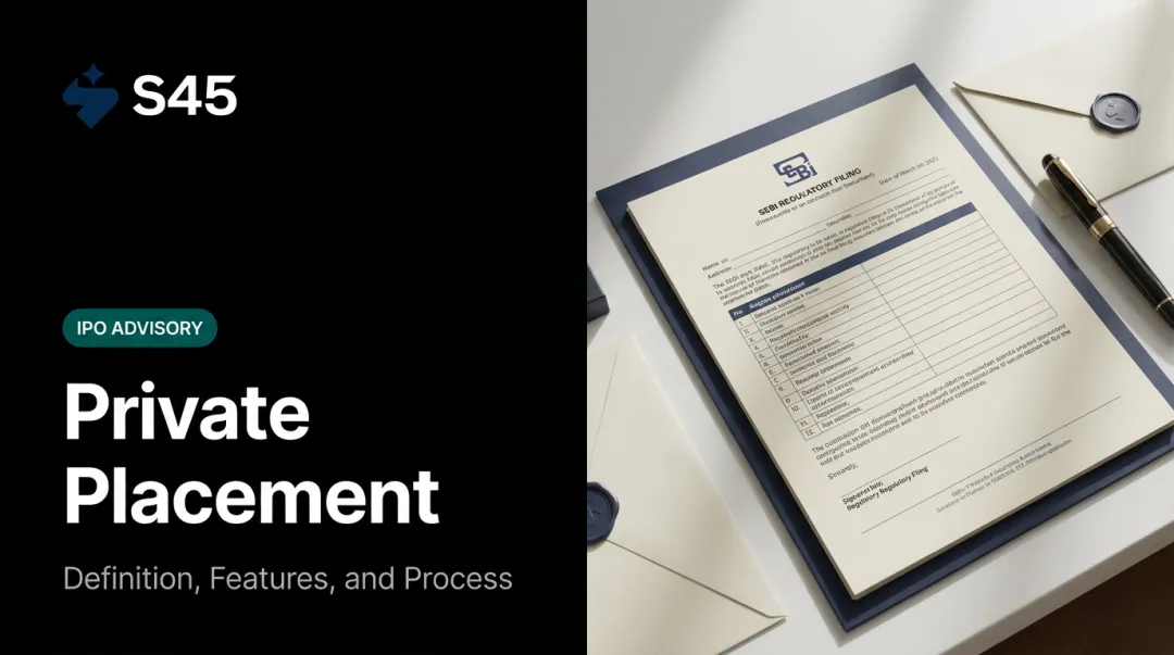 Private Placement: Definition, Features, and Process