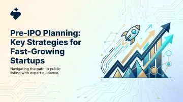 Pre-IPO Planning: Key Strategies for Fast-Growing Startups