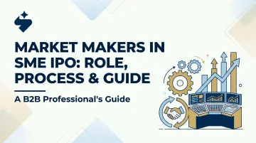 Market Makers in SME IPO: Role, Process &amp; Guide