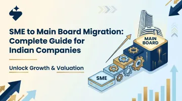 SME to Main Board Migration: Complete Guide for Indian Companies