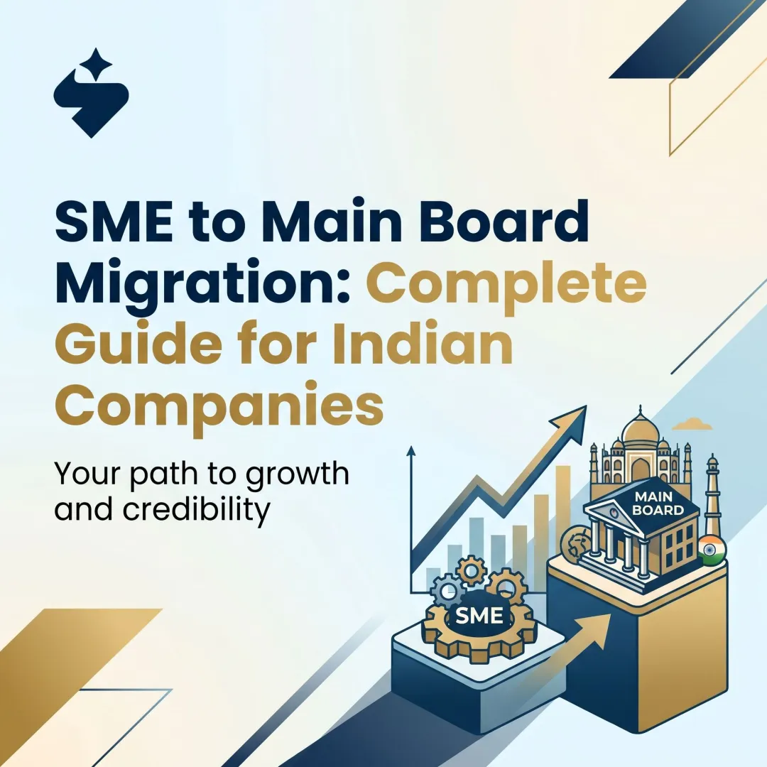 SME to Main Board Migration: Complete Guide for Indian Companies