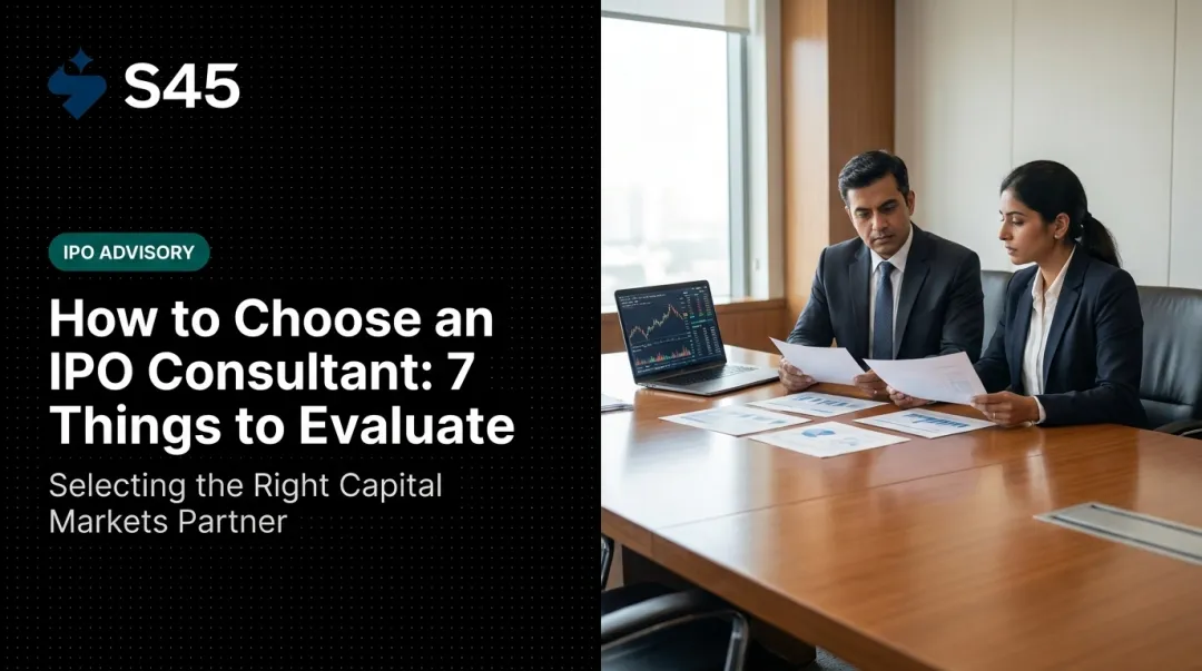 How to Choose an IPO Consultant: 7 Things to Evaluate