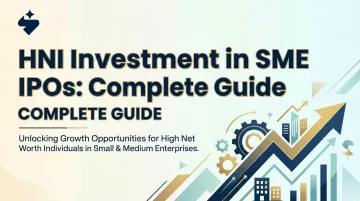 HNI Investment in SME IPOs: Complete Guide