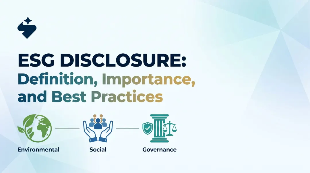 ESG Disclosure: Definition, Importance, and Best Practices