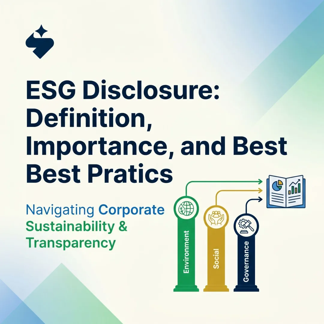 ESG Disclosure: Definition, Importance, and Best Practices