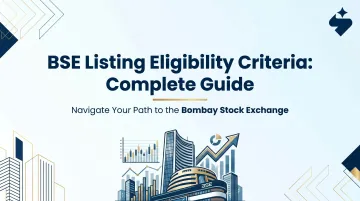 BSE Listing Eligibility Criteria: Complete Guide