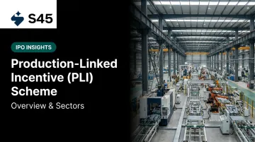 Production-Linked Incentive (PLI) Scheme: Overview & Sectors