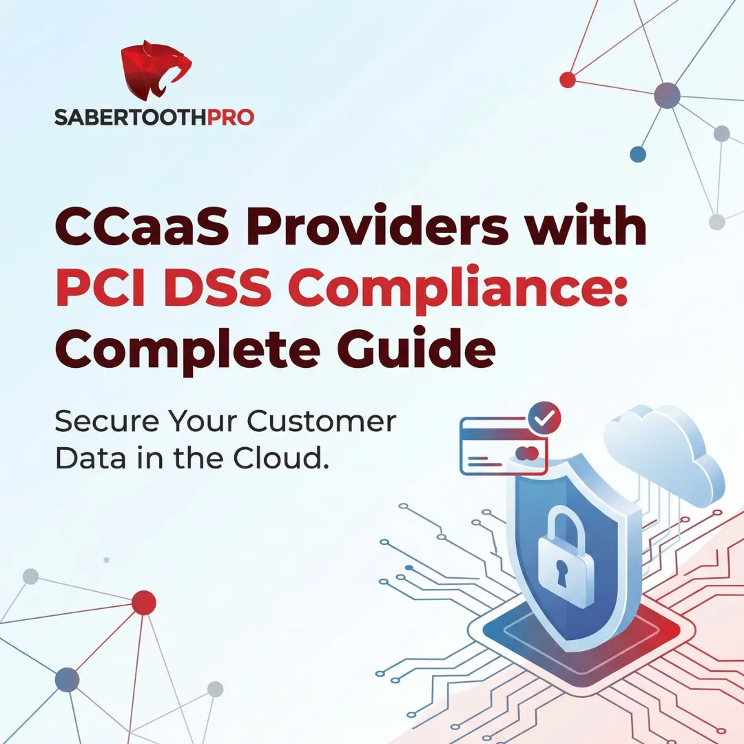 CCaaS Providers with PCI DSS Compliance: Complete Guide