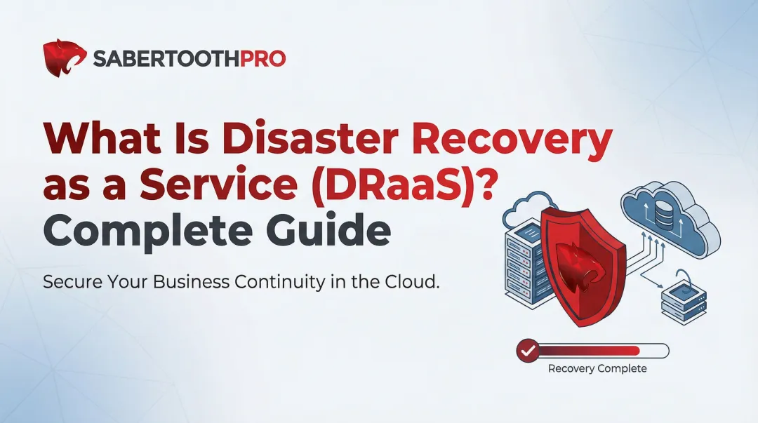 What Is Disaster Recovery as a Service (DRaaS)? Complete Guide