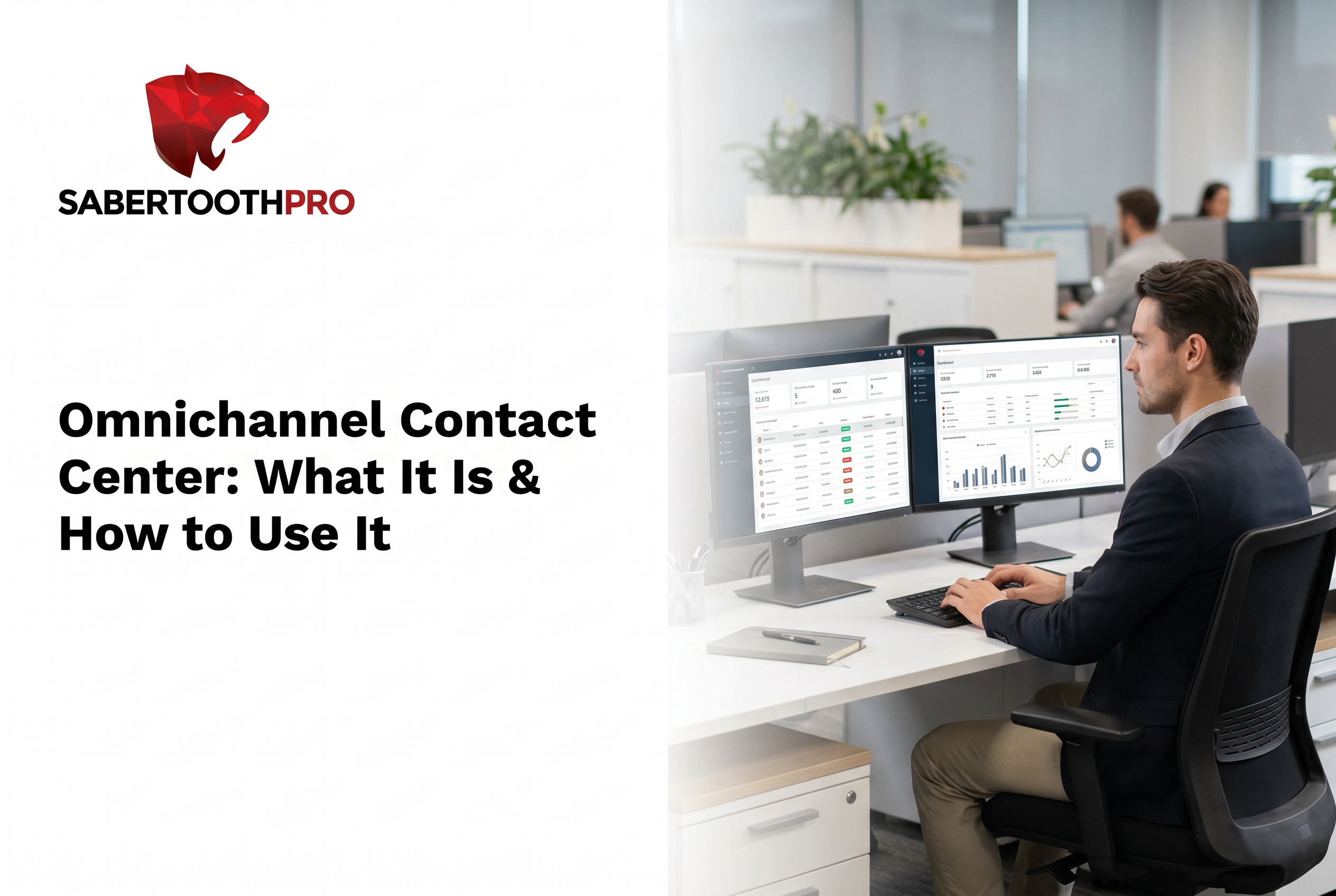 Omnichannel Contact Center: What It Is & How to Use It