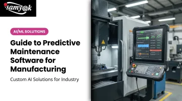 Guide to Predictive Maintenance Software for Manufacturing