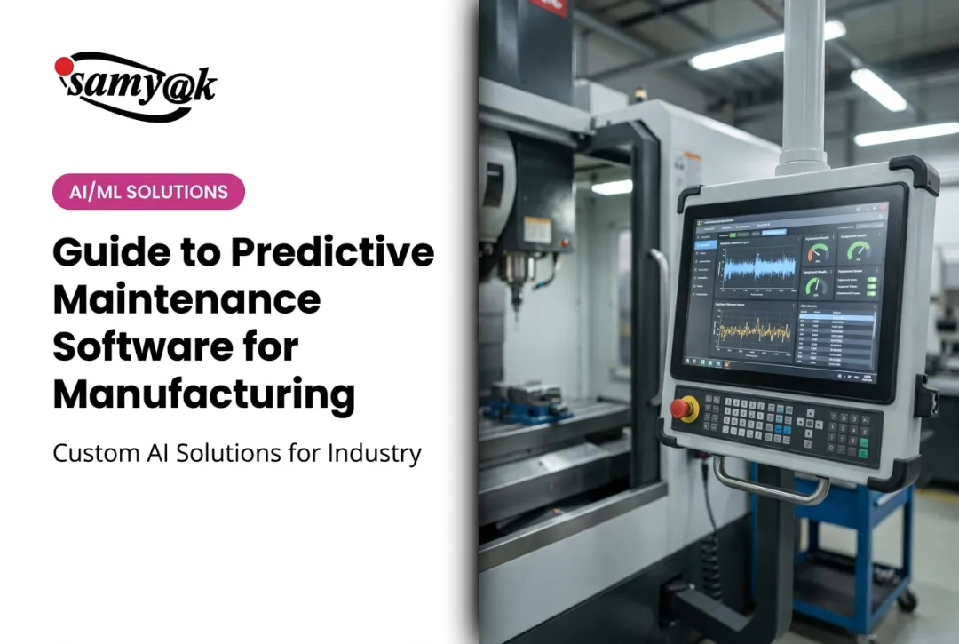 Guide to Predictive Maintenance Software for Manufacturing
