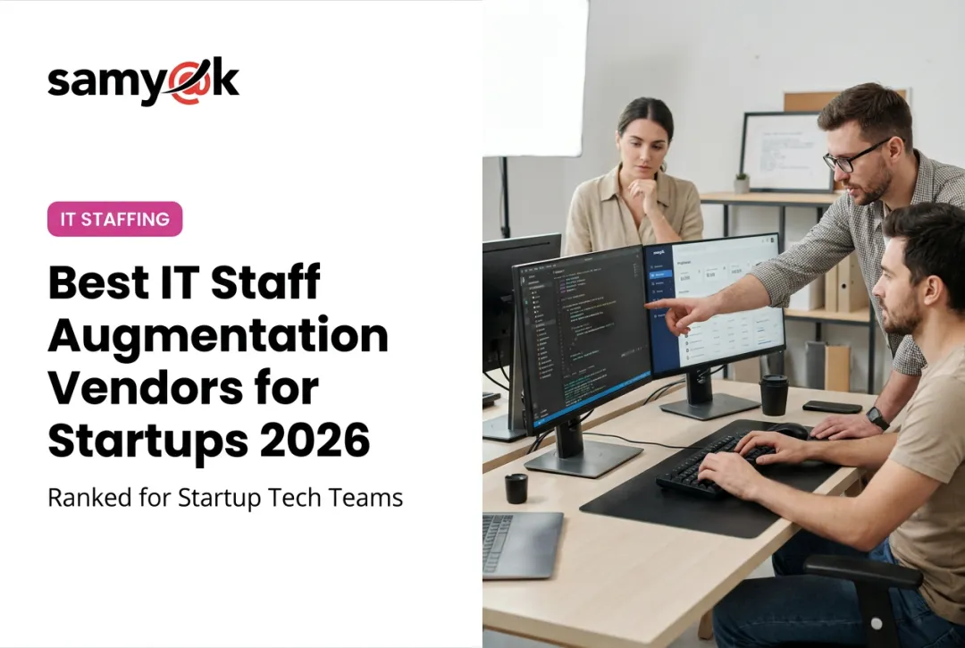 Best IT Staff Augmentation Vendors for Startups 2026
