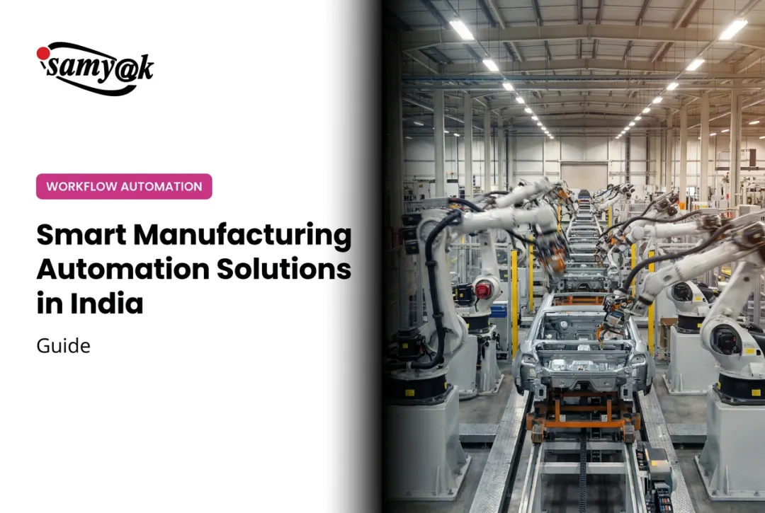 Smart Manufacturing Automation Solutions in India: Guide