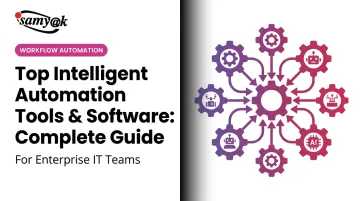 Top Intelligent Automation Tools & Software: Complete Guide