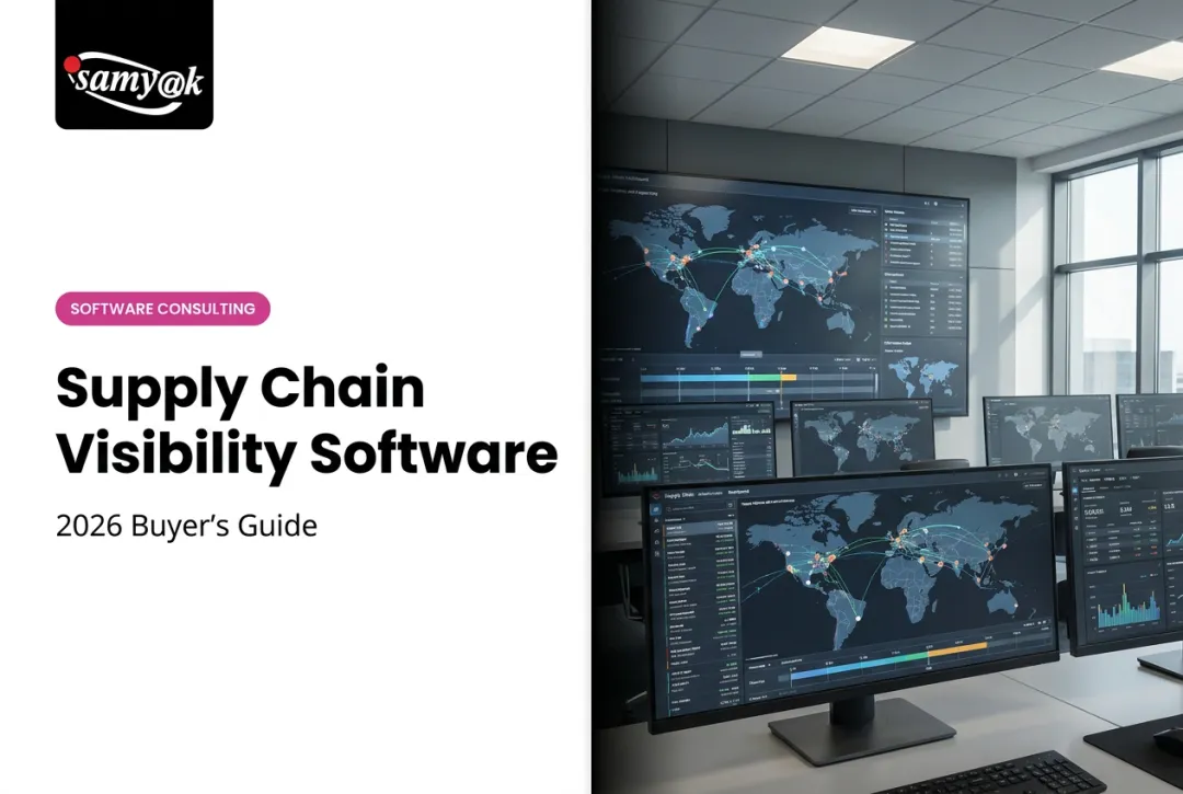Supply Chain Visibility Software: 2026 Buyer's Guide