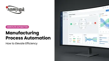 Manufacturing Process Automation: How to Elevate Efficiency