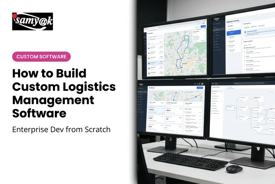 How to Build Custom Logistics Management Software