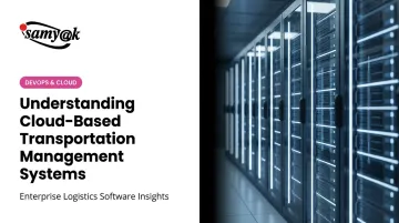 Understanding Cloud-Based Transportation Management Systems
