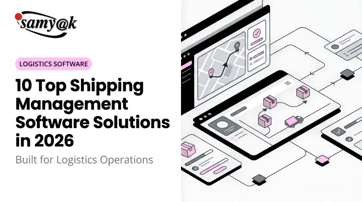 10 Top Shipping Management Software Solutions in 2026